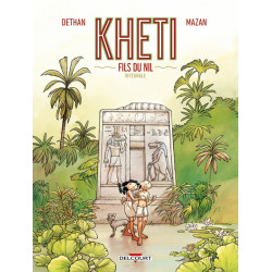 Kheti fils du nil - Intégrale