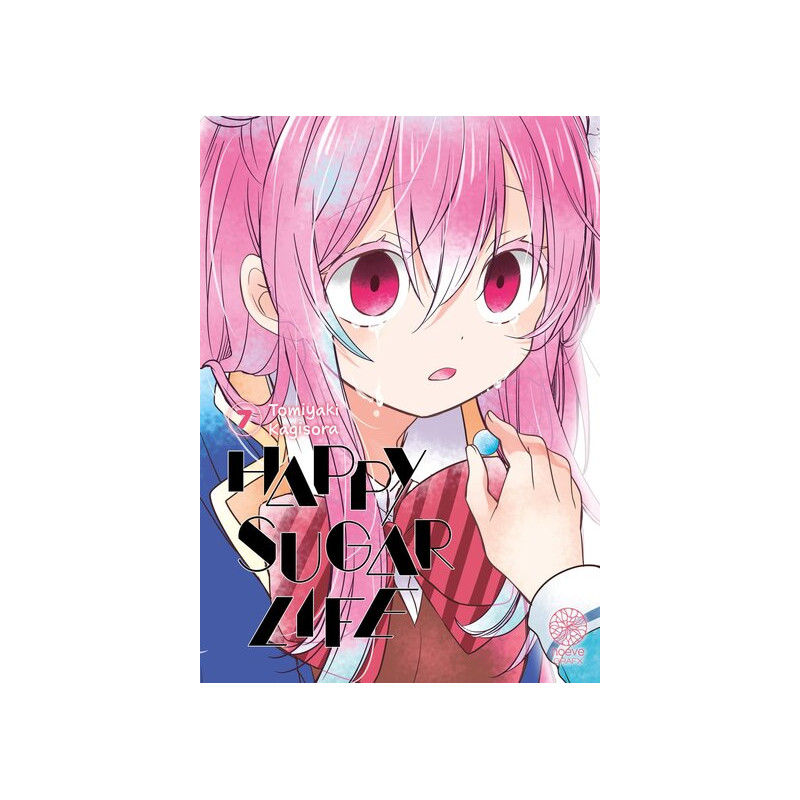 Happy Sugar Life - Tome 07