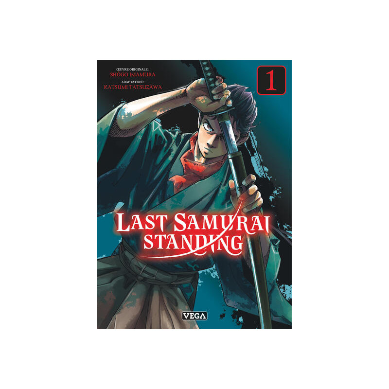 Last Samurai standing - Tome 1
