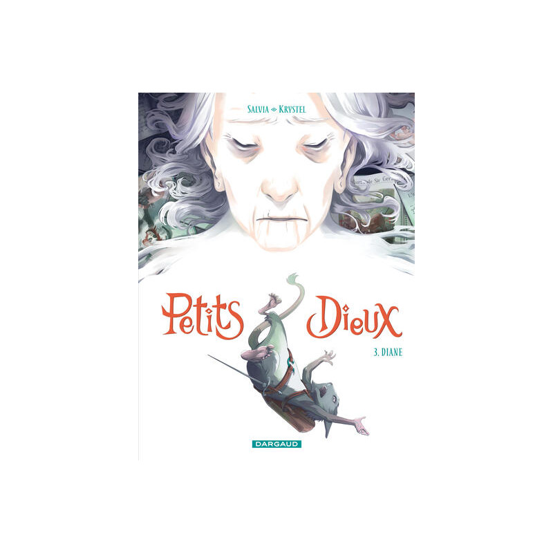 Petits Dieux - Tome 3 - Diane