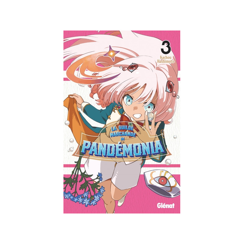 La Guilde marchande de Pandémonia - Tome 03