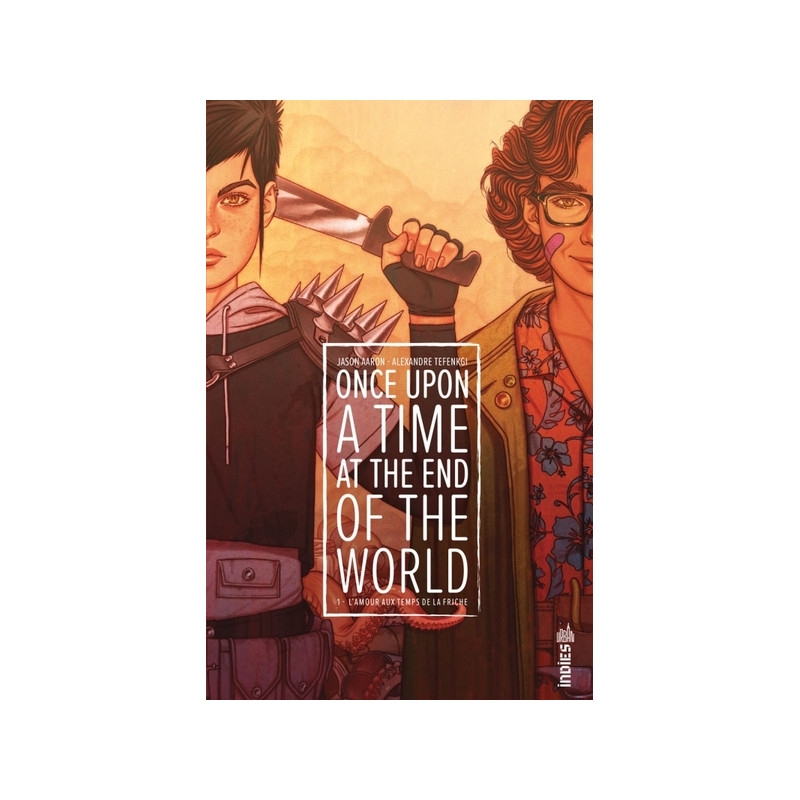 Once Upon a Time at the End of the World tome 1