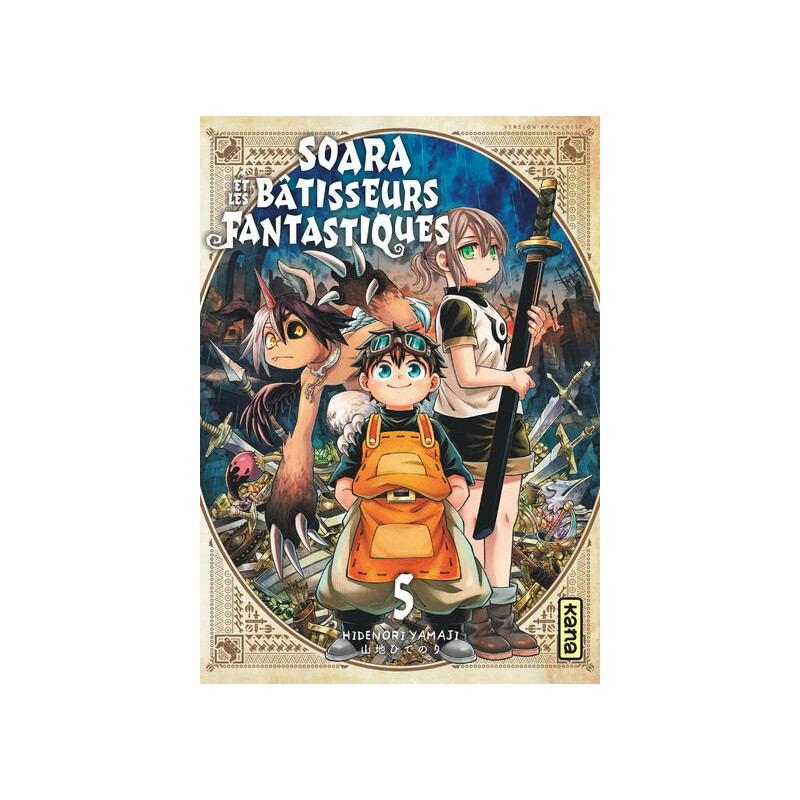 Soara et les bâtisseurs fantastiques - Tome 5