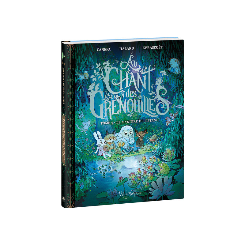 Au chant des grenouilles - Tome 4