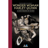 Wonder Woman/Harley Quinn - La Souffrance et le Don