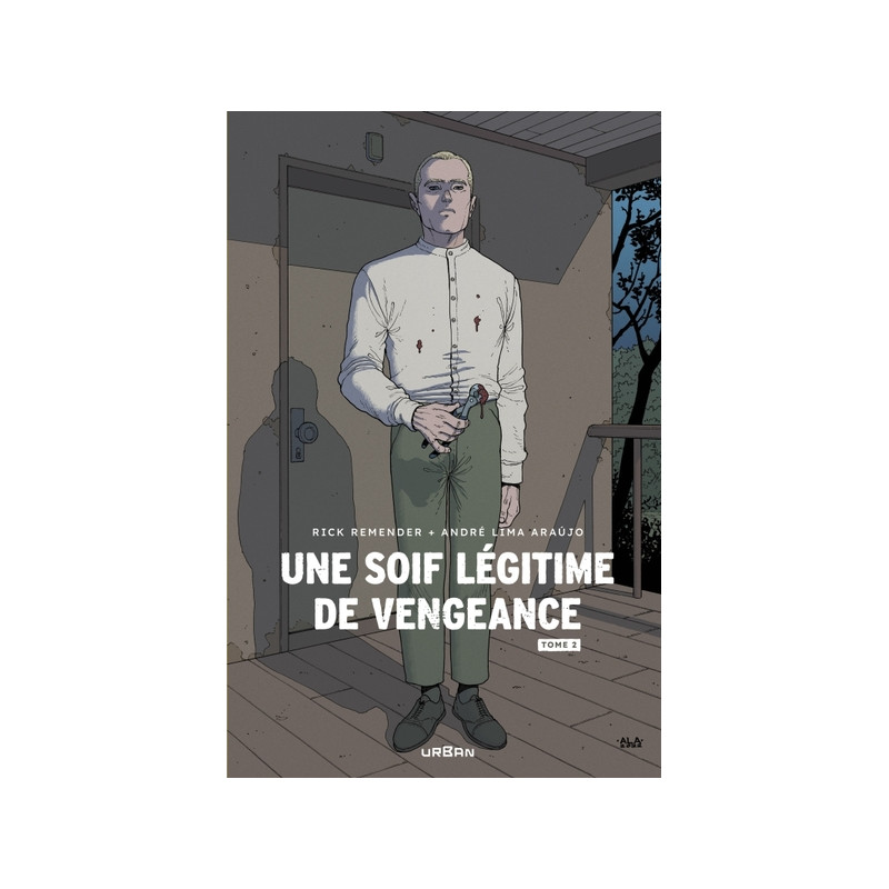 Une soif légitime de vengeance tome 2