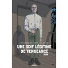 Une soif légitime de vengeance tome 2