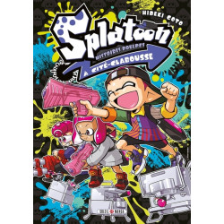 Splatoon - Histoires...