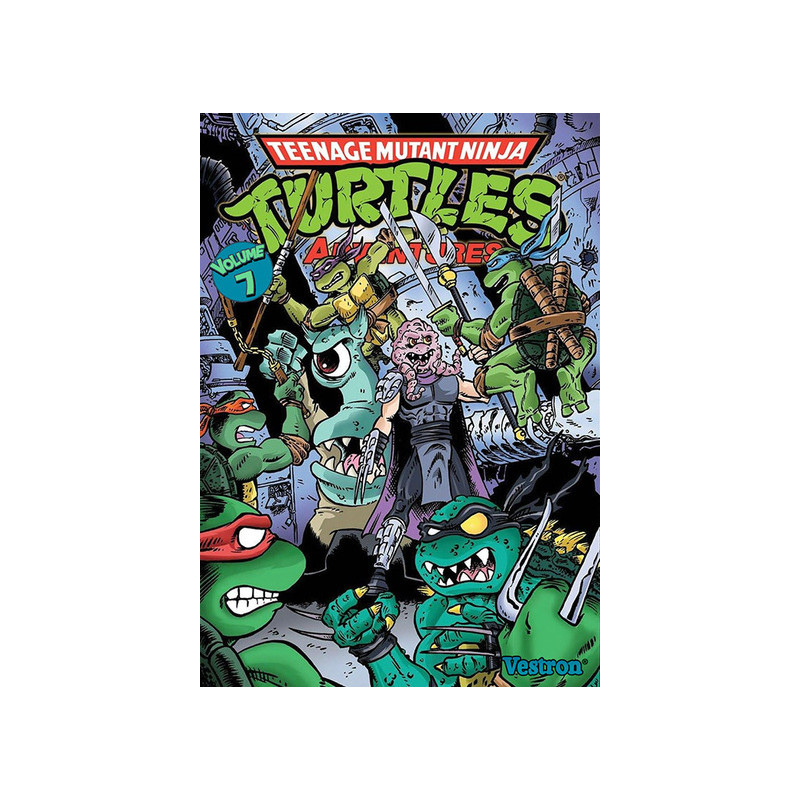 Teenage Mutant Ninja Turtles Adventures - Tome 07
