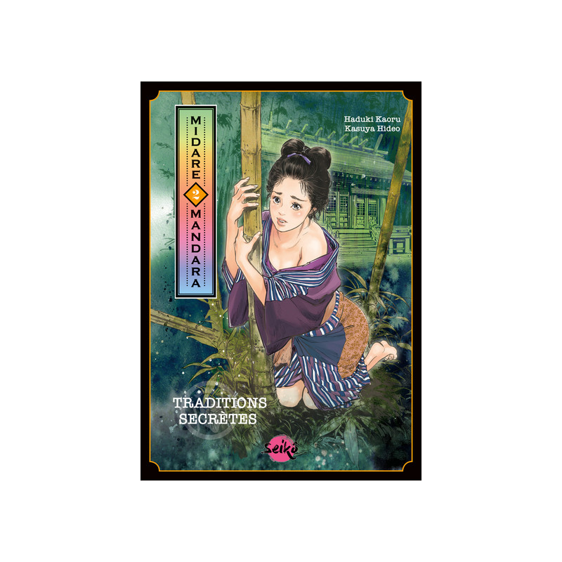 Midare Mandara - Tome 2 Traditions secrètes