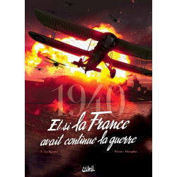 1940 Et si la France avait...