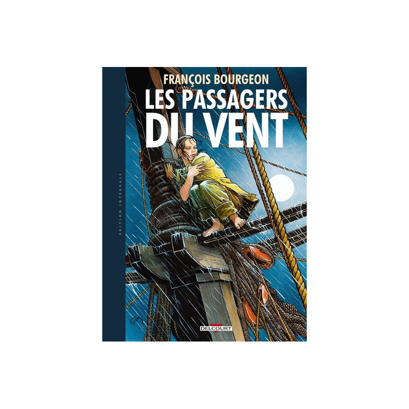 Les Passagers du vent - Intégrale