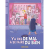 Ya pas de mal à se faire du bien - tome 01