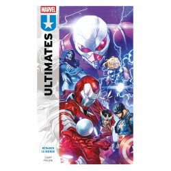 Ultimates T01 : Réparer le...