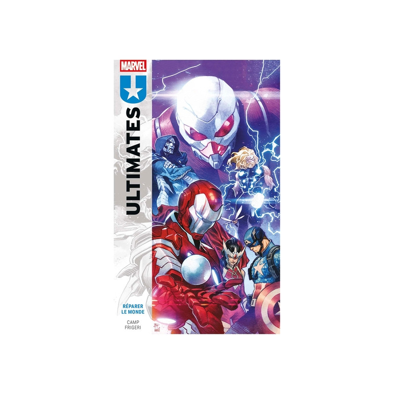 Ultimates T01 : Réparer le monde