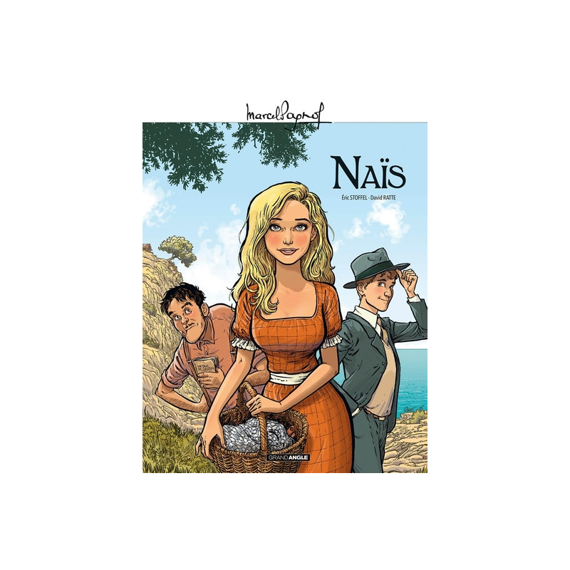 M. Pagnol en BD : Naïs - histoire complète
