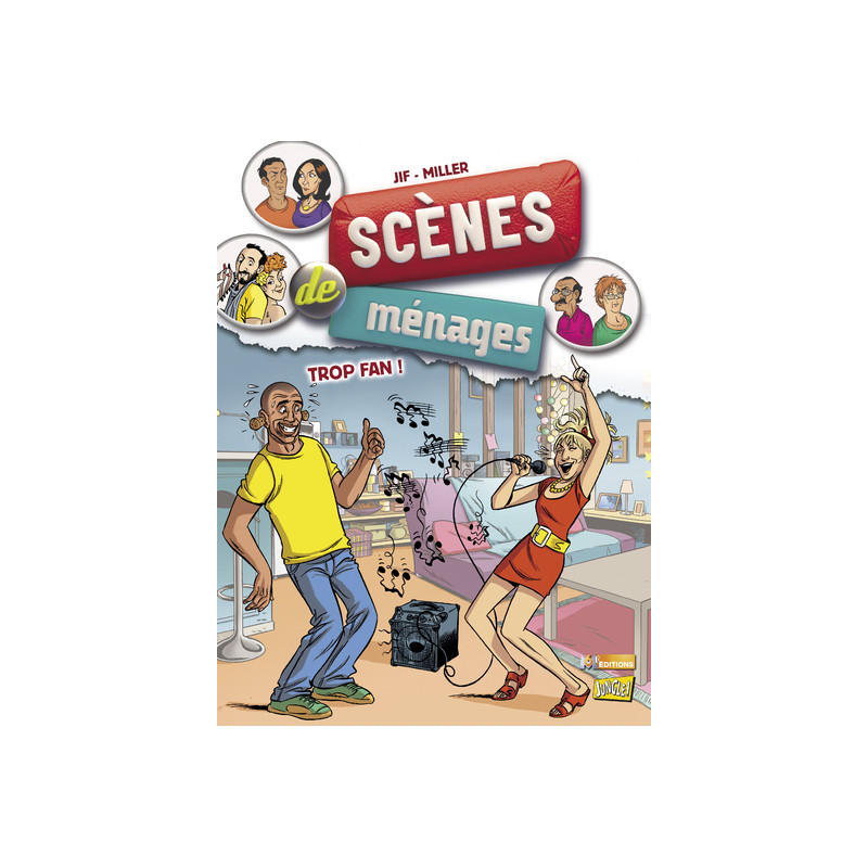 Scènes de ménages - tome 9 Trop fan !