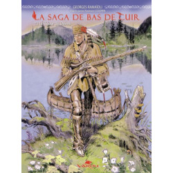 LA SAGA DE BAS DE CUIR T1 :...