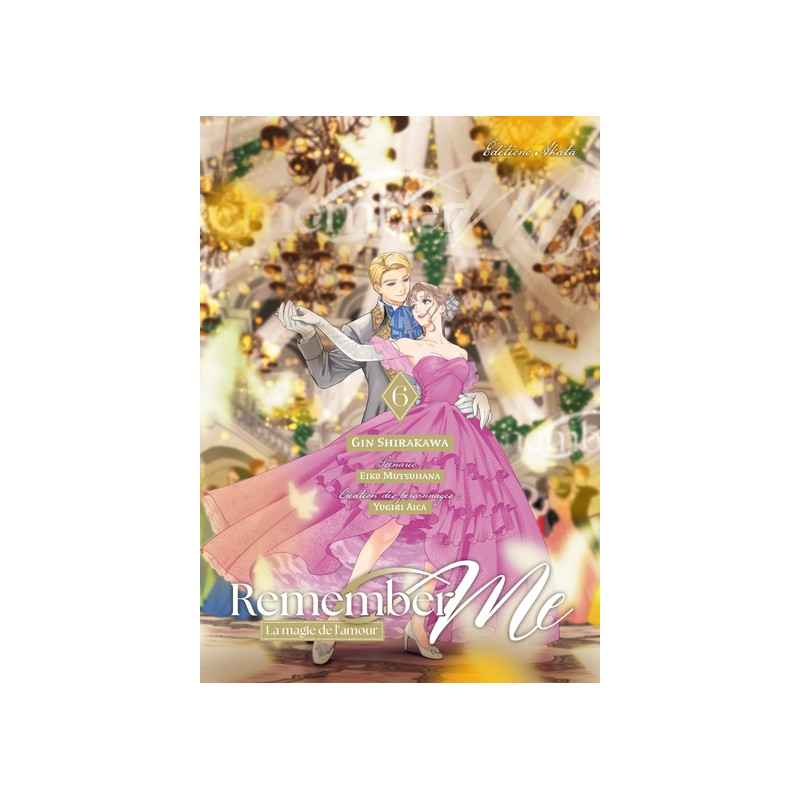 Remember Me - La Magie de l'amour - Tome 06 (VF)