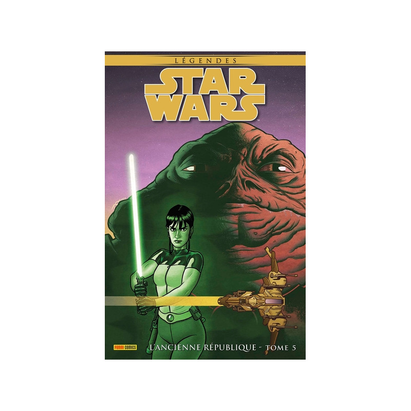 Star Wars Légendes : L'Ancienne République T05