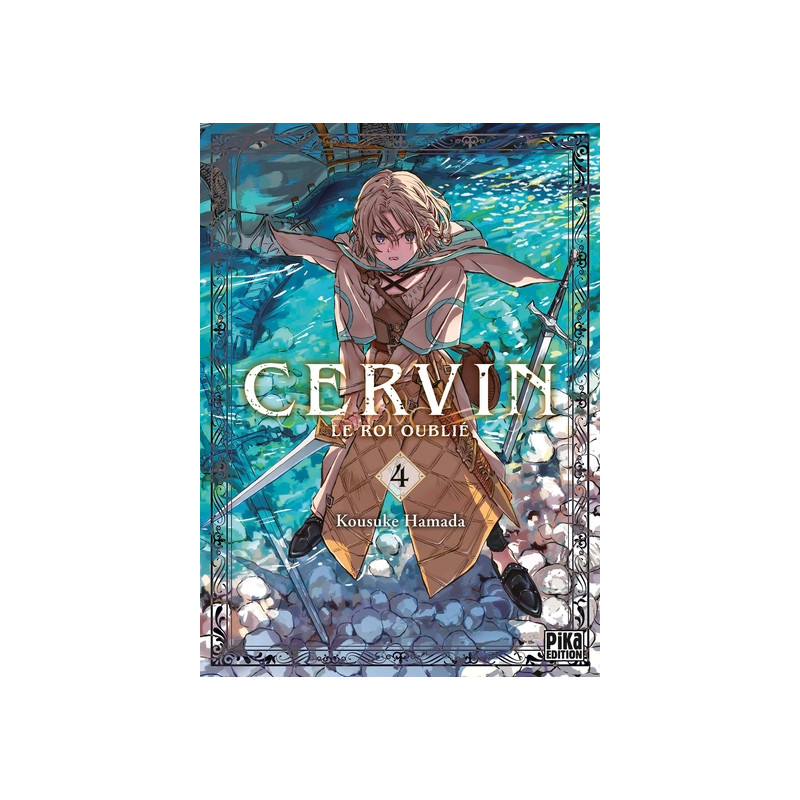 Cervin - Le roi oublié T04