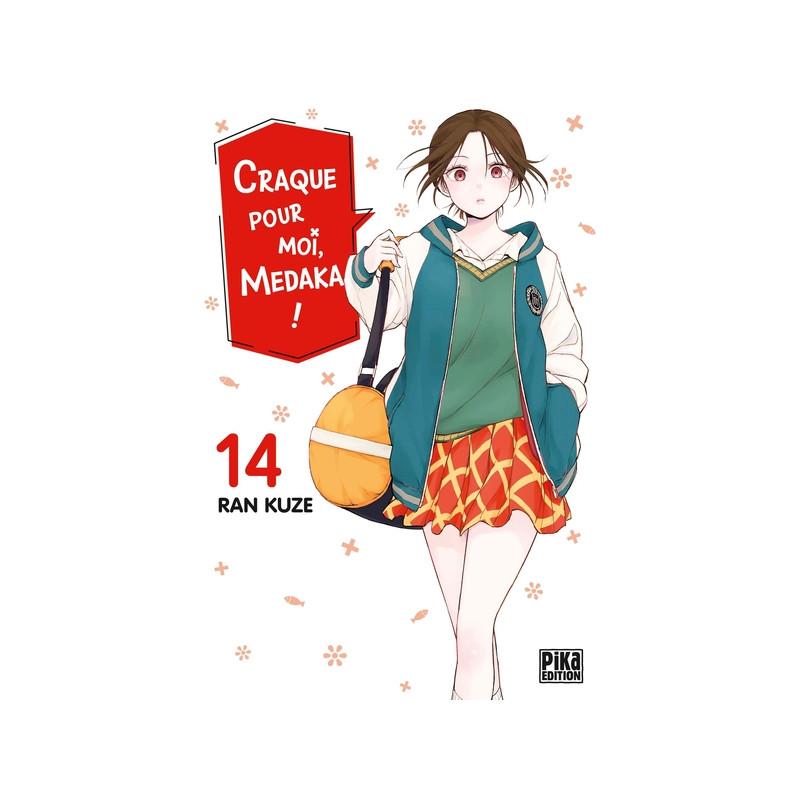 Craque pour moi, Medaka ! T14