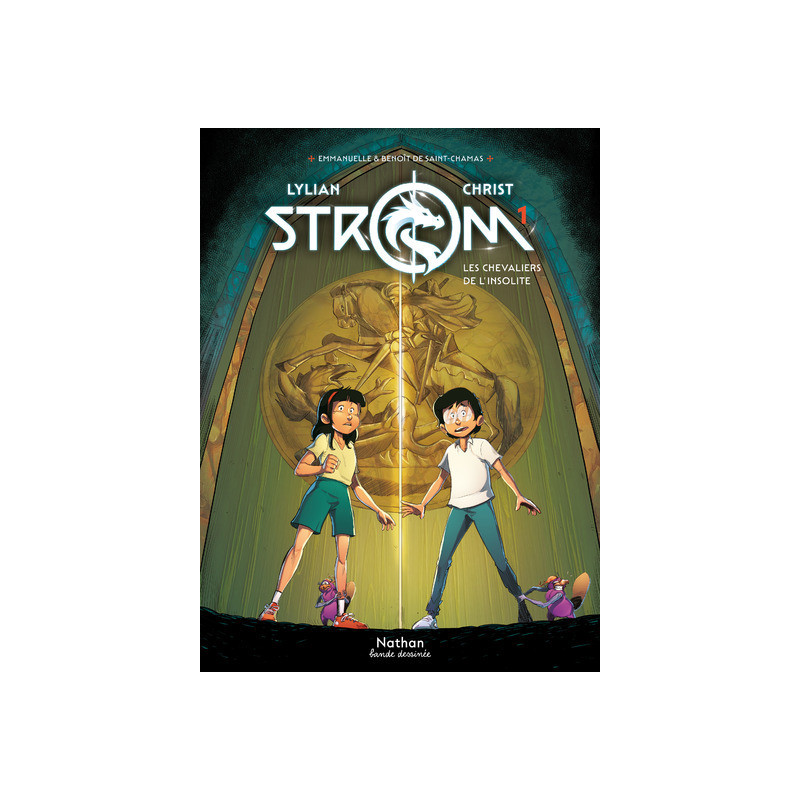 Strom T1 : Les chevaliers de l'insolite