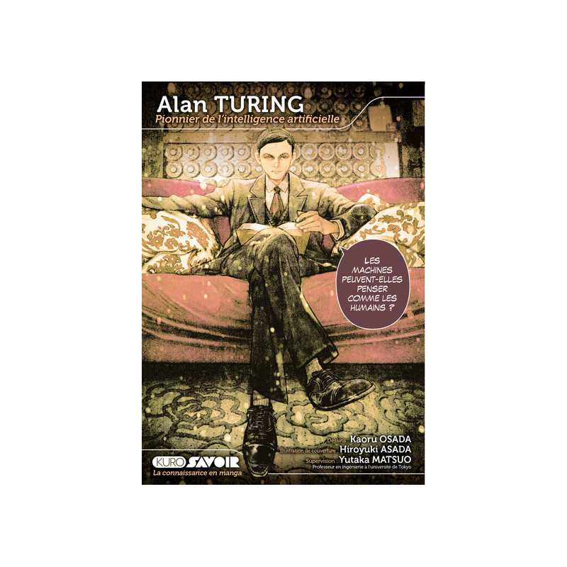 Alan Turing - Pionnier de l'intelligence artificielle