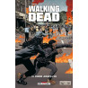 Walking Dead T31 - Pourris jusqu'à l'os