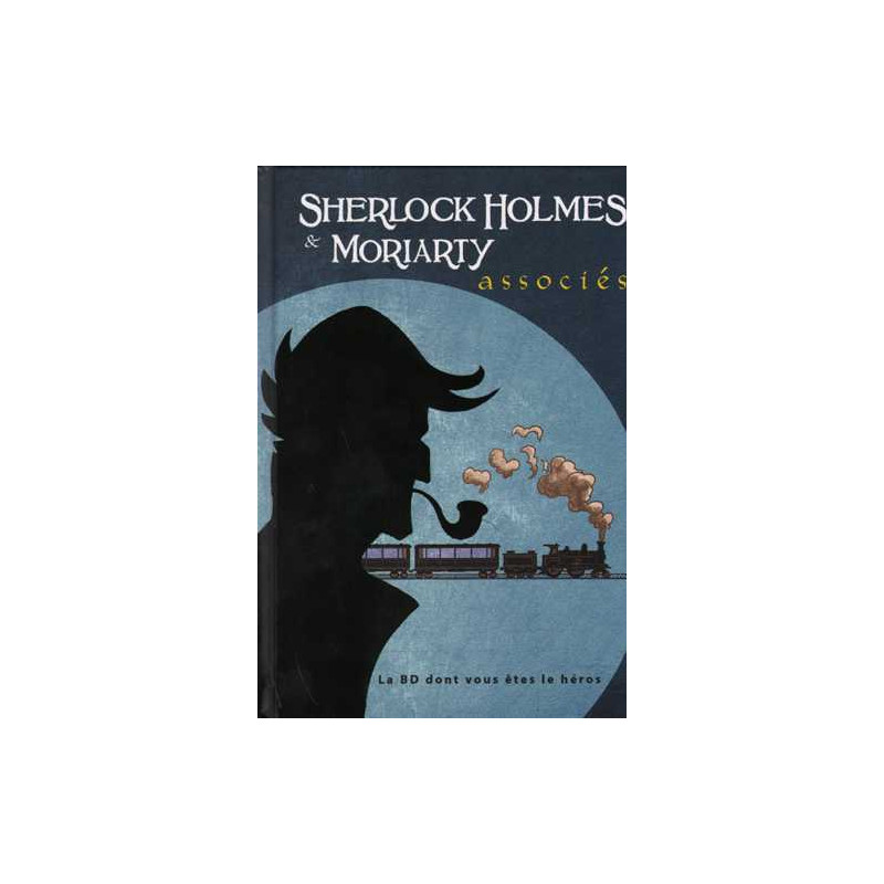 Sherlock Holmes & Moriarty associés