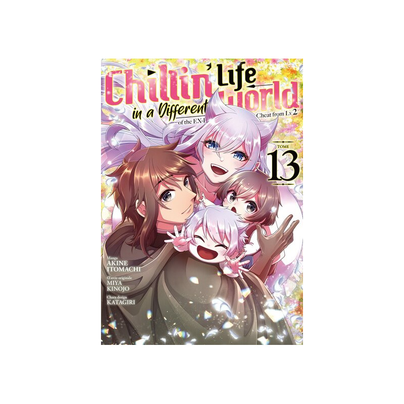 Chillin' Life in a Different World - Tome 13