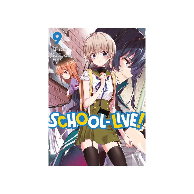 School-Live! - Tome 09