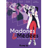 Madones et Médées
