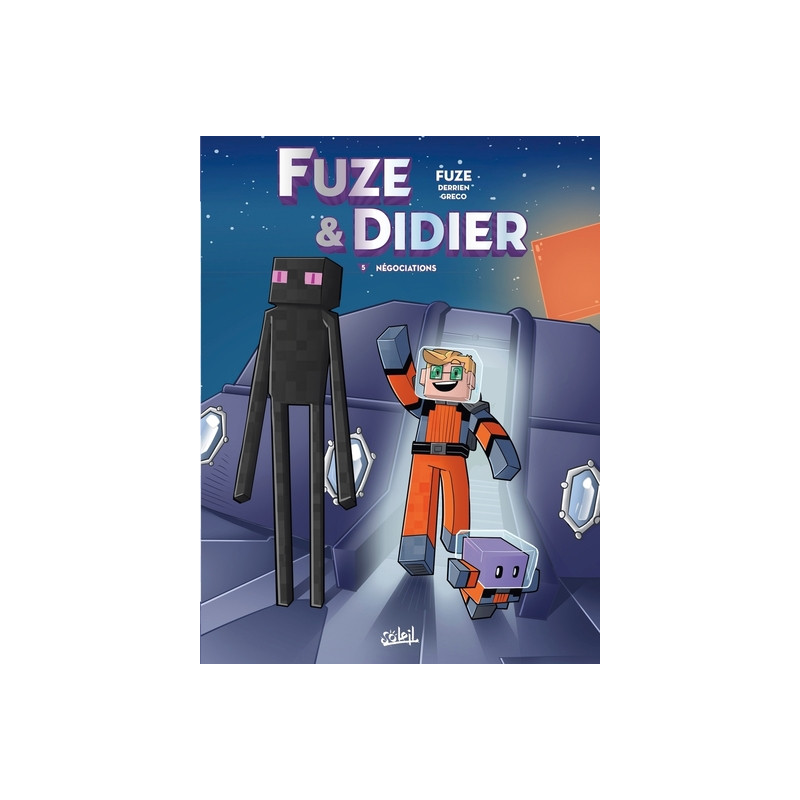 Fuze et Didier T05 - Négociations