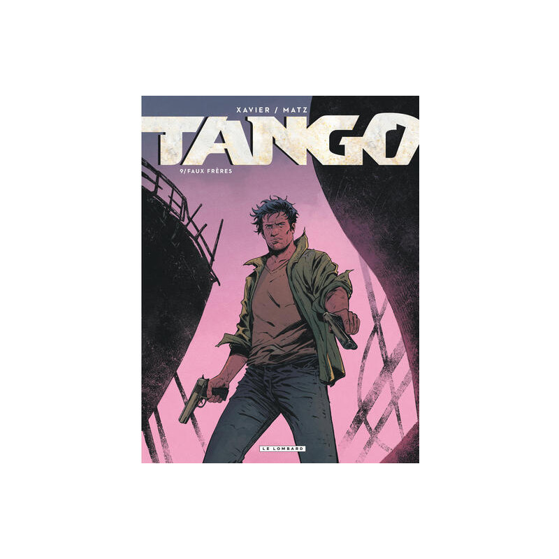 Tango - Tome 9 - Faux Frères