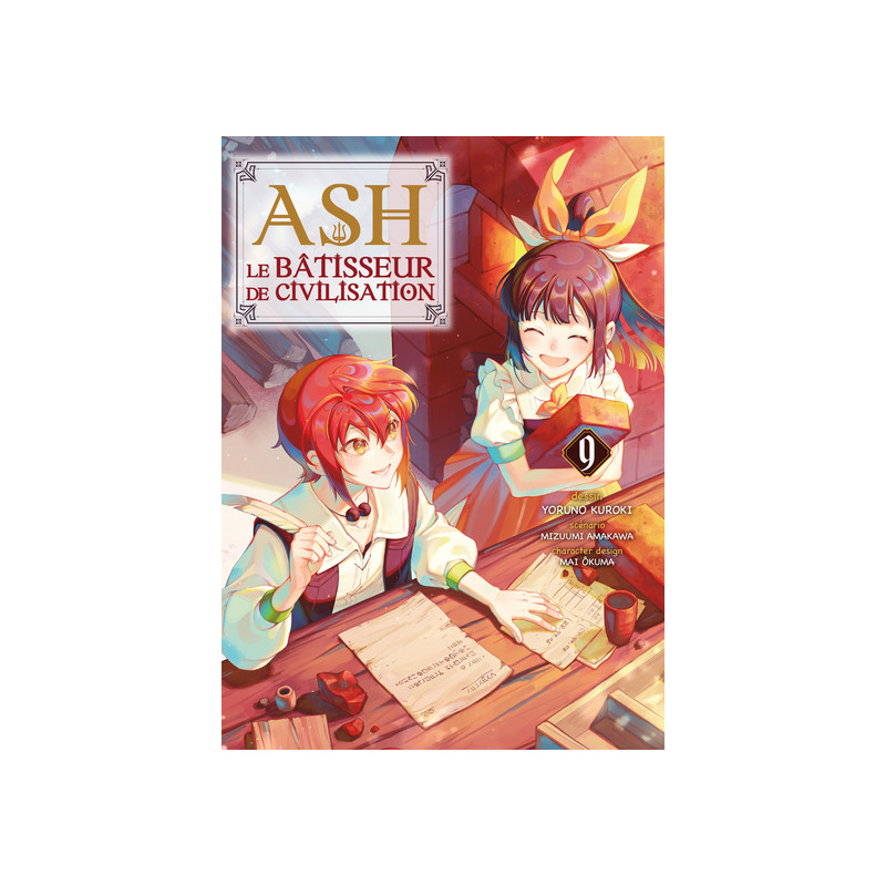 Ash, le bâtisseur de civilisation T09