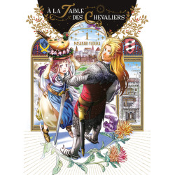 À la Table des Chevaliers T01