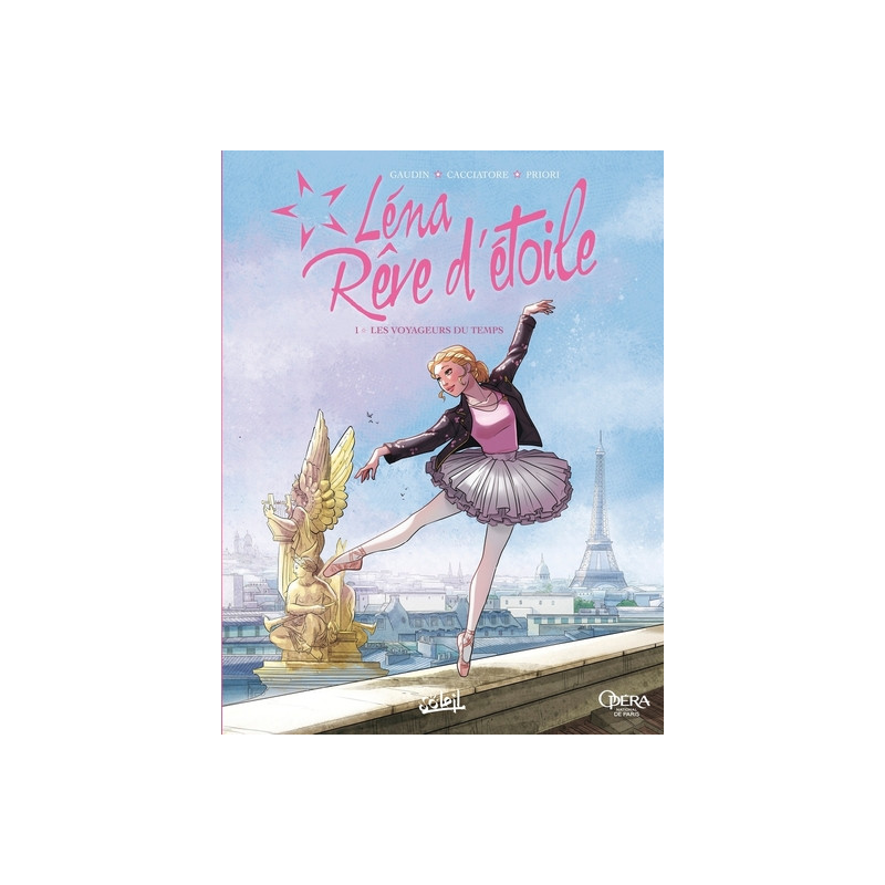 Lena rêve d'étoile - tome 01 Les voyageurs du temps