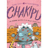 Chakipu - Tome 3 Une horrible gamine et un violent CHATaclysme