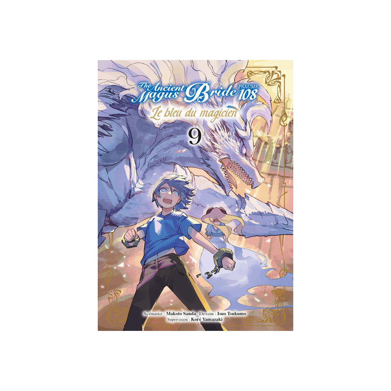Le bleu du magicien T09 - Psaume 108 The ancient magus bride