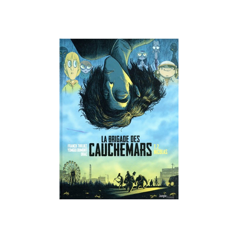 La brigade des cauchemars - Tome 2 Nicolas