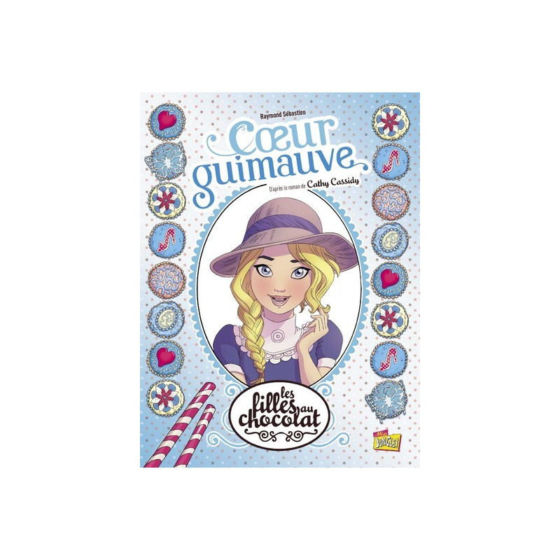 Les filles au chocolat - Tome 2 Coeur guimauve