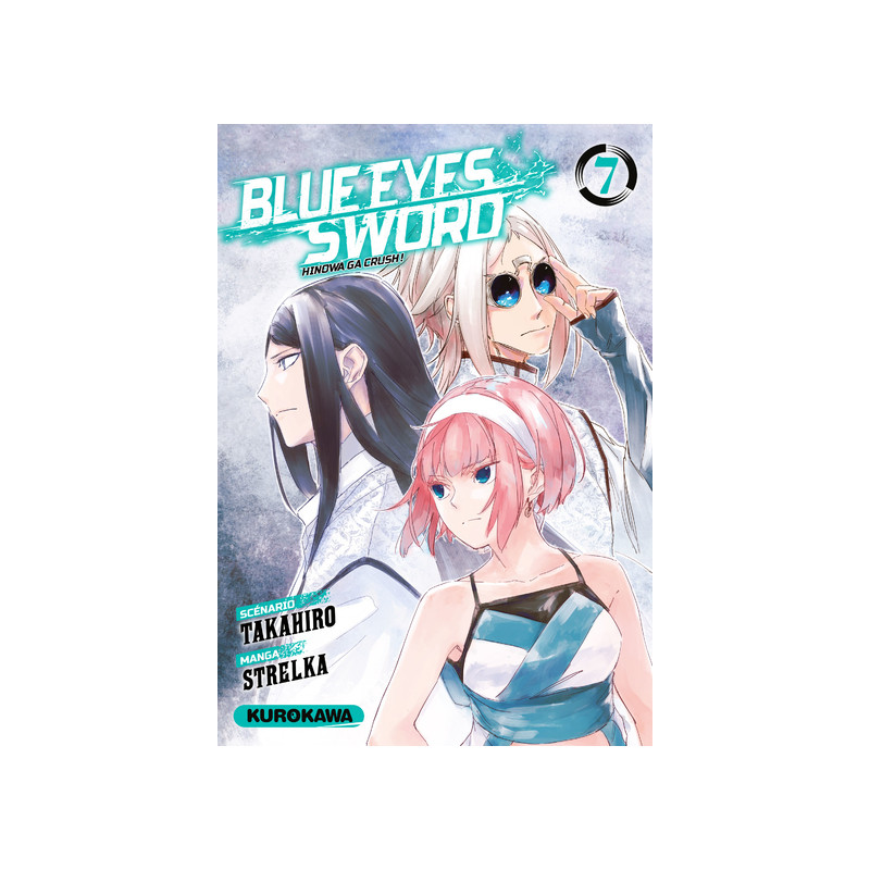 Blue Eyes Sword - Tome 07