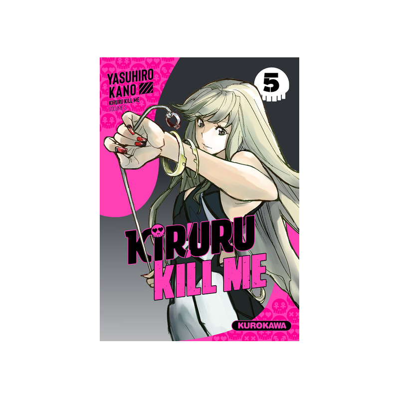 Kiruru kill me - Tome 5