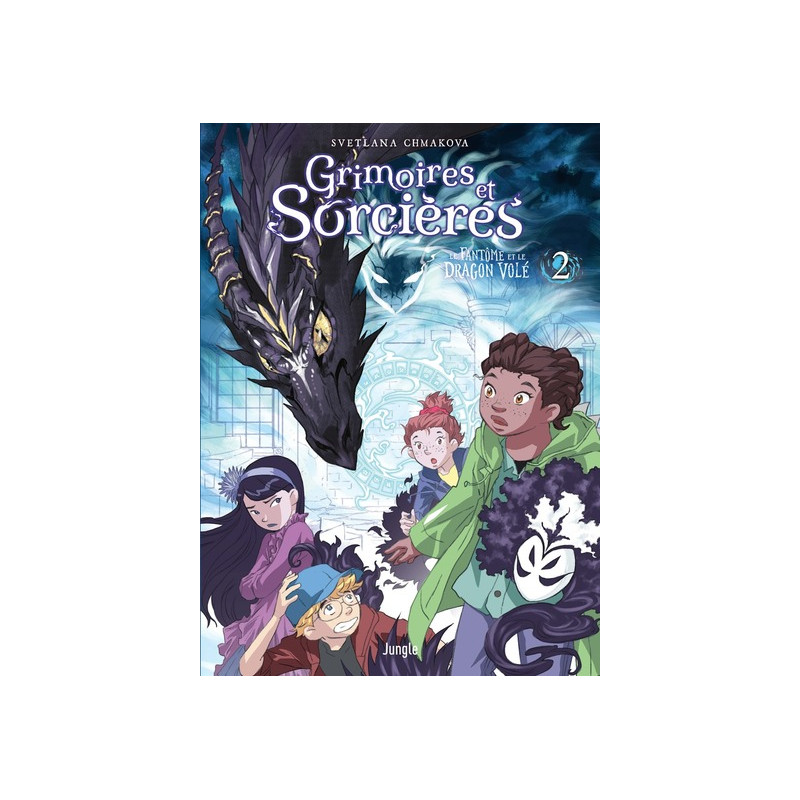 Grimoires et sorcières - Tome 2 Le fantôme et le dragon volé