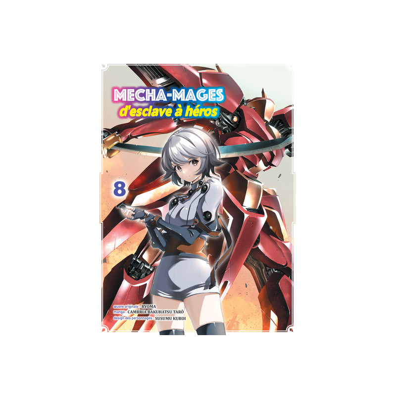 Mecha-mages d'esclave à héros T08