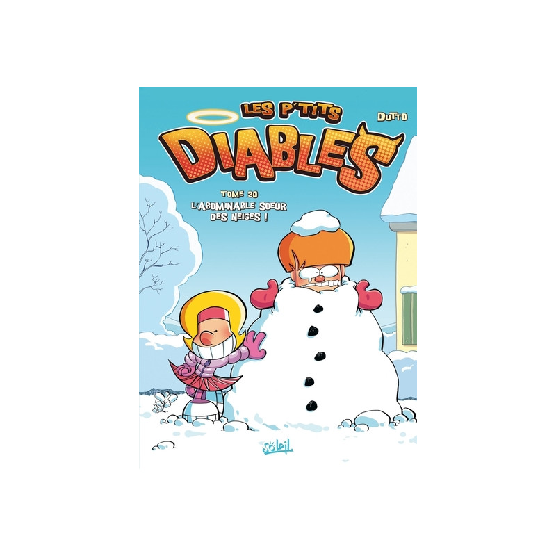 Les P'tits Diables T20 - L'Abominable Soeur des neiges !