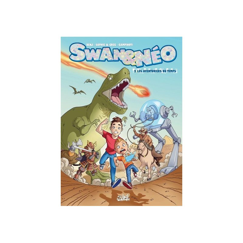 Swan et Néo T02 - Aventuriers du temps