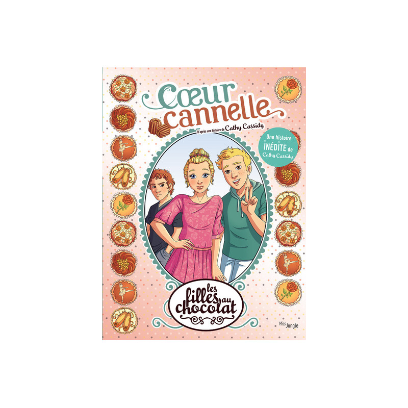 Les filles au chocolat - Tome 12 Coeur cannelle - Inédit