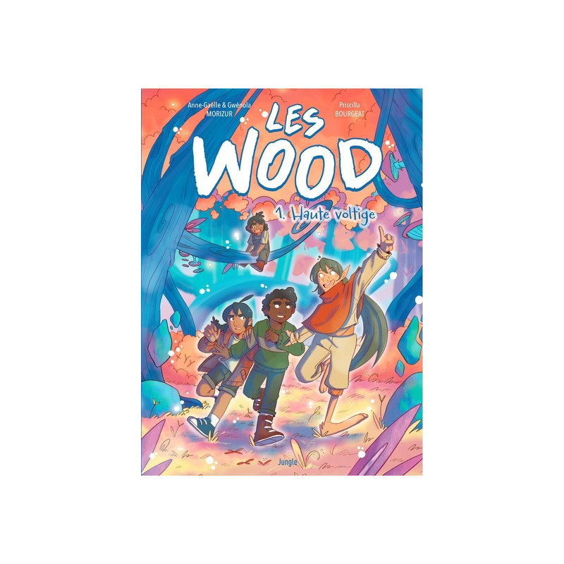 Les Wood - Tome 1 Haute voltige